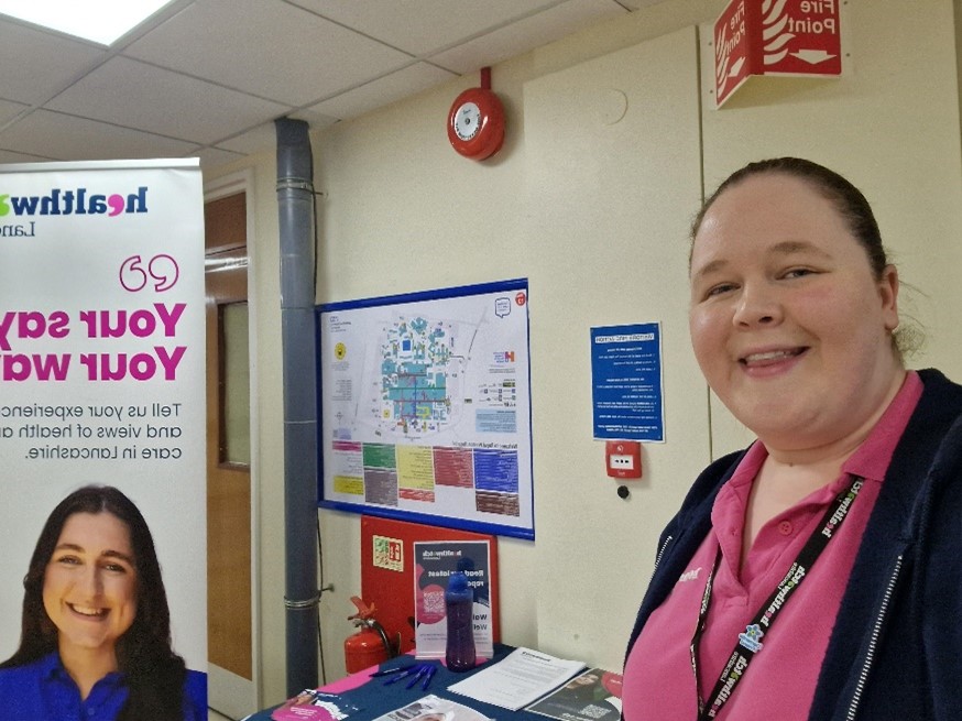 Engaging with patients at Royal Preston Hospital - Healthwatch Lancashire