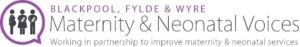 Maternity and Neonatal voices partnership logo for blackpool fylde and wyre